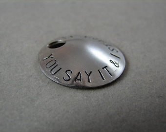 Stainless Steel Tag -DOME 1 inch