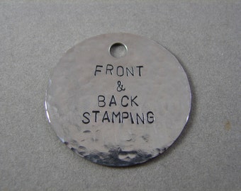 LARGE 1 1/2 inch Hammered Texture Stainless Steel Tag- Front and Back Stamping