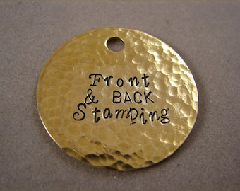 LARGE 1 1/2 inch Hammered Texture Brass Tag- Front and Back Stamping