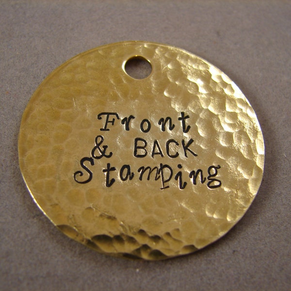LARGE 1 1/2 inch Hammered Texture Brass Tag- Front and Back Stamping