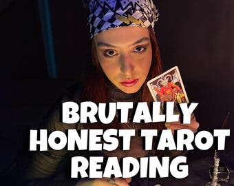 Brutally Honest Tarot Reading | No Sugarcoating Psychic Reading, Direct & Blunt Answers, Raw Truth, Same Day Accurate Insight