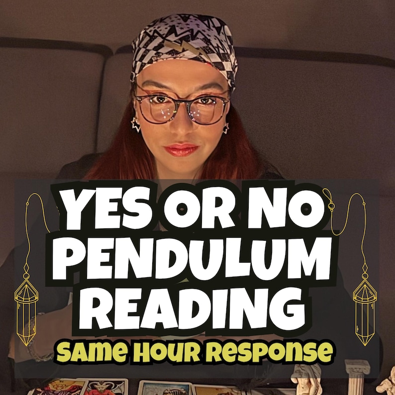 May include: Image features a person wearing glasses and a patterned headscarf, with text overlay: "YES OR NO PENDULUM READING" and "SAME HOUR RESPONSE". The image has a dark background and includes tarot cards.