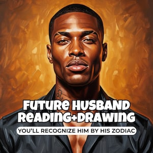 Op de afbeelding: Digitaal kunstportret van een zwarte man met een Leeuw-dierriemtekening. De afbeelding bevat de tekst "FUTURE HUSBAND READING+DRAWING" en "YOU'LL RECOGNIZE HIM BY HIS ZODIAC" tegen een warme, oranje achtergrond.