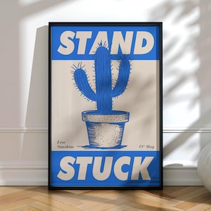 Stand Stuck Kaktus Poster - Mutige grafische Wandkunst, abstrakte Pflanzenzeichnung, modernes Retro-Dekor, lustige blaue Kaktuskunst, druckbares Poster