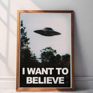 I Want to Believe Canvas Print: X-Files UFO Poster, Sci-Fi Wall Decor
