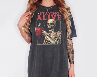 Staying Alive - Koszulka Comfort Colors, Zabawna koszulka, Czarny humor
