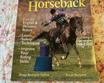 Games on Horseback by Betty Bennett-Talbot and Steven Bennett (1999, Trade...