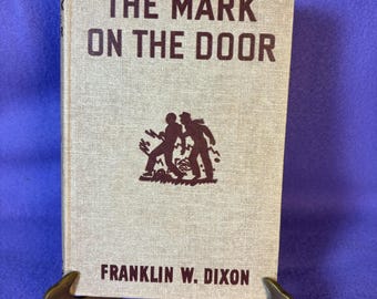 Hardy Boys “The Mark On The Door” by Franklin W Dixon copyright 1934 1st Edition