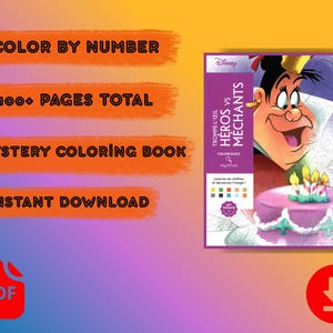 May include: A digital download coloring book with the text "COLOR BY NUMBER", "100+ PAGES TOTAL", "MYSTERY COLORING BOOK", and "INSTANT DOWNLOAD". The book cover features a Disney character and the title "HEROS vs M&Eacute;CHANTS".