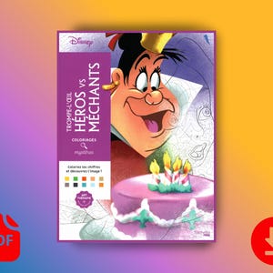 May include: A Disney coloring book titled "Heroes vs. Villains" with a purple and white cover. The cover features a cartoon illustration of a character and a cake with lit candles. The book includes the text "Coloriez les chiffres et d&eacute;couvrez l'image!"