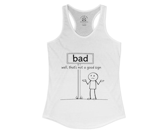 Bad Sign, Women's Racerback Tank