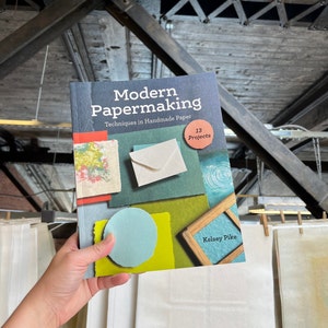 Modern Papermaking: Techniques in Handmade Paper, 13 Projects Kelsey Pike Signed book image 1