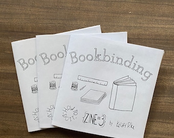 Bookbinding Zine - How-to-do-it Zine 3 - Instruction manual for making books by hand at home