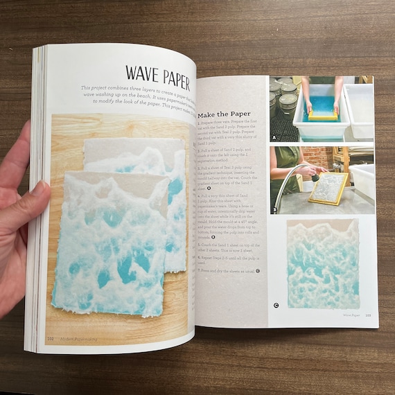 Modern Papermaking: Techniques in Handmade Paper, 13 Projects [Book]
