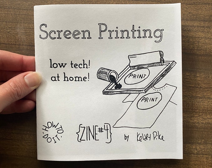 Screen Printing Howtodoit Zine 4 Instruction Manual for Silk