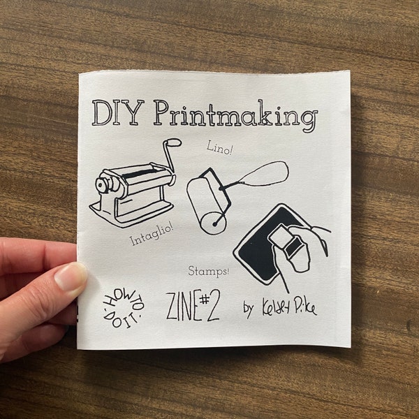 DIY Printmaking Zine - How-to-do-it Zine 2 - Instruction manual for lino cutting, block printing, intaglio and stamp printing at home