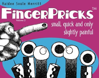 FingerPricks™ (One Lump or Two, Volume 2)
