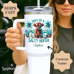 Personalized Funny Highland Cow Tumbler 40oz Don&#39;t Be a Salty Heifer Cup Highland Cow 40oz Tumbler Highland Cow Gifts for Her Cow Gift Ideas