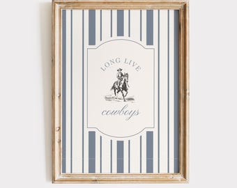 Long Live Cowboys Nursery Print, Blue Stripe Western Art, Cowboy Baby Room Decor, Southern Grandmillennial Nursery Wall Art