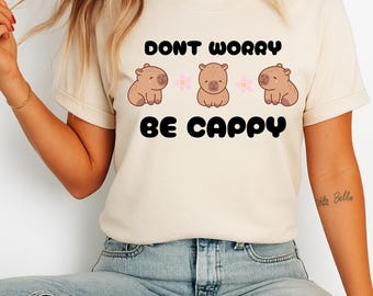 Cute Capybara Comfort Colors T-shirt, Dont Worry Be Cappy, Funny Animal Tee, Unisex Garment-Dyed Shirt, Gift for Animal Lovers, Cozy Graphic