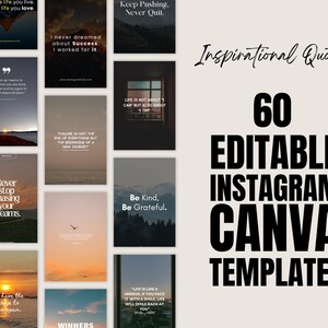 May include: A collection of 60 editable Instagram Canva templates with inspirational quotes. The templates feature various landscape backgrounds with motivational text in a clean, modern design. The words "Inspirational Quotes" and "60 Editable Instagram Canva Templates" are displayed.
