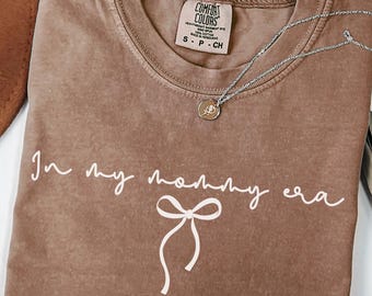 In My Mommy Era Shirt, Coquette Bow Tee, Trendy Motherhood Apparel