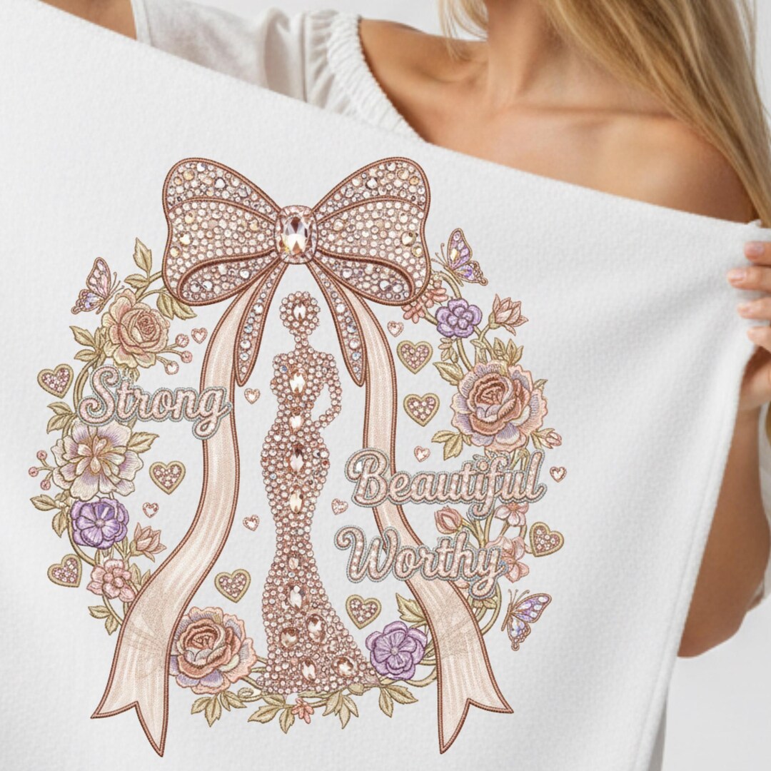 Strong Beautiful Worthy Rhinestone PNG, Coquette Women Empowerment ...