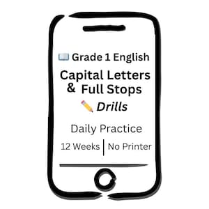 Puede incluir: Gráfico digital en forma de smartphone con texto: "Grade 1 English Capital Letters & Full Stops Drills", "Daily Practice", y "12 Weeks | No Printer". Incluye un icono de lápiz y libro.
