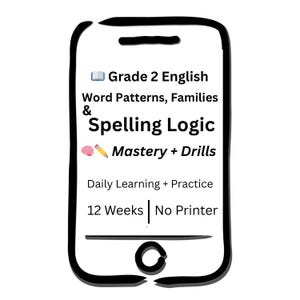 Puede incluir: Gráfico digital en un marco con forma de smartphone. El texto dice: "Grade 2 English, Word Patterns, Families & Spelling Logic, Mastery + Drills, Daily Learning + Practice, 12 Weeks, No Printer."