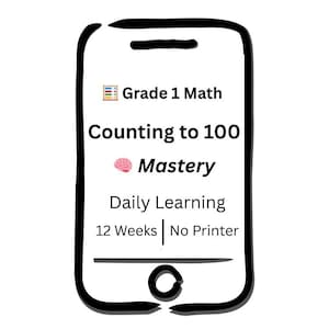 Grade 1 Math — Counting to 100 Mastery | 12 Weeks of Daily Learning