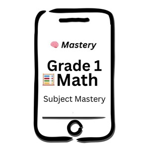 Grade 1 Math — Complete Math Mastery | Digital Curriculum