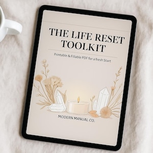 The Life Reset Toolkit – Printable One-Day Reset PDF | Mental Clarity, Organization, and Wellness Planner