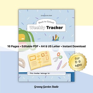 Puede incluir: Un "Back to School Weekly Tracker" azul claro con una mochila verde, lápices, tijeras y un cuaderno. El rastreador está diseñado para niños de 5 a 9 años e incluye el texto "This tracker belongs to:" y "16 Pages • Editable PDF • A4 & US Letter • Instant Download."