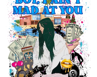 Boy I Ain&#39;t Mad At You- Jessie Murph Merch Sublimation PNG Digital Download