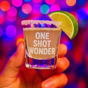 Verre à liqueur gravé : « One Shot Wonder » - Tireur de whisky amusant à la tequila