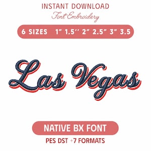 Könnte beinhalten: Ein Stickmuster mit dem Text Las Vegas in einer dunkelblauen Schreibschrift mit roter Umrandung. Das Bild enthält Text mit den Angaben Instant Download, Font Embroidery, 6 Größen von 2,54 cm bis 8,89 cm, Native BX Font und PES DST +7 Formate.