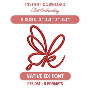 以下が含まれることがあります： 蝶の形をした赤い刺繍の文字K。テキストは「INSTANT DOWNLOAD, Font Embroidery, 5 SIZES 2" 2.5" 3" 3.5", NATIVE BX FONT, PES DST +8 FORMATS」と書かれています。デザインは、赤い糸でループ状の羽を持つ筆記体のKです。