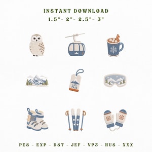 Puede incluir: Nueve diseños de bordado con temática invernal: búho nival, telecabina, chocolate caliente, montañas, pase de esquí, gafas, botas, esquís con bastones y manoplas. Texto: INSTANT DOWNLOAD 1.5"- 2"- 2.5"- 3" PES-EXP-DST-JEF-VP3-HUS-XXX. Medidas: 3,8-5-6,4-7,6 cm.