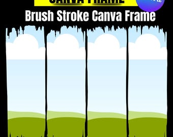 Brush stroke Canva Frame Template, Canva Frames, Paint Stroke Frame, Frame, Canva Template