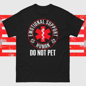 Emotional Support Husband Do Not Pet T-Shirt, Funny Husband Shirt, Cool Husband Gift, Father Day Gift,Gift From Wife,Gift For Him,Do Not Pet
