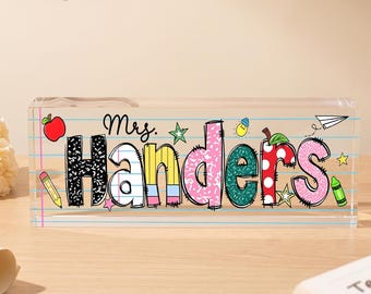 Personalized Teacher Desk Sign, Custom Teacher Name Plaque, Acrylic Classroom Decor, Teacher Appreciation Gift, New Teacher Gift