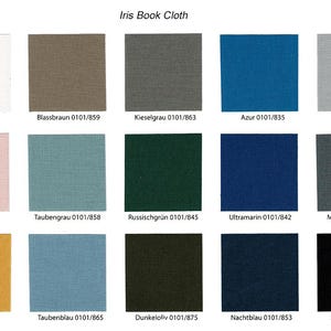 May include: A colour chart of Iris Book Cloth fabric swatches. The swatches are arranged in a grid, showcasing a variety of colours including white, brown, grey, blue, pink, green, yellow, and black. Each swatch has a colour name and code.