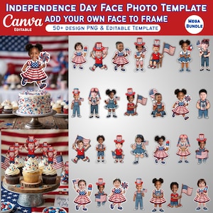 May include: A collection of Independence Day-themed digital designs. The image features a variety of children's illustrations in patriotic outfits, along with a cake and cupcakes decorated with red, white, and blue sprinkles. Text includes "INDEPENDENCE DAY FACE PHOTO TEMPLATE" and "ADD YOUR OWN FACE TO FRAME".