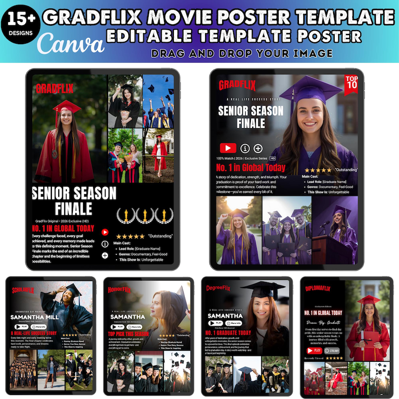 May include: A digital template for movie posters with the text "GRADFLIX" and "SENIOR SEASON FINALE." The design includes images of graduates in caps and gowns, with text that reads "No. 1 in Global Today." The template is editable.