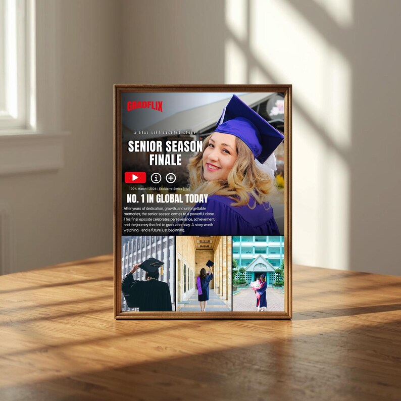 May include: A framed print with the text "SENIOR SEASON FINALE" and "NO. 1 IN GLOBAL TODAY". The image features a woman in a graduation cap and gown, with additional smaller images below. The frame is brown.