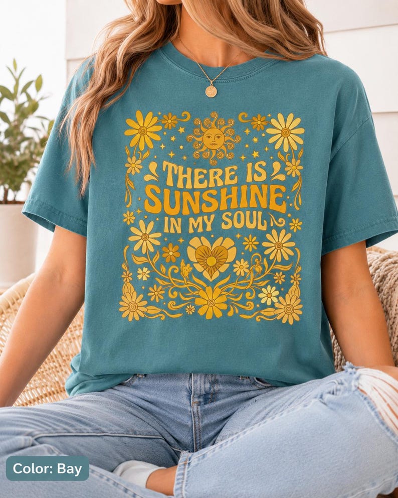 Bay Comfort Colors shirt with retro floral There Is Sunshine In My Soul design