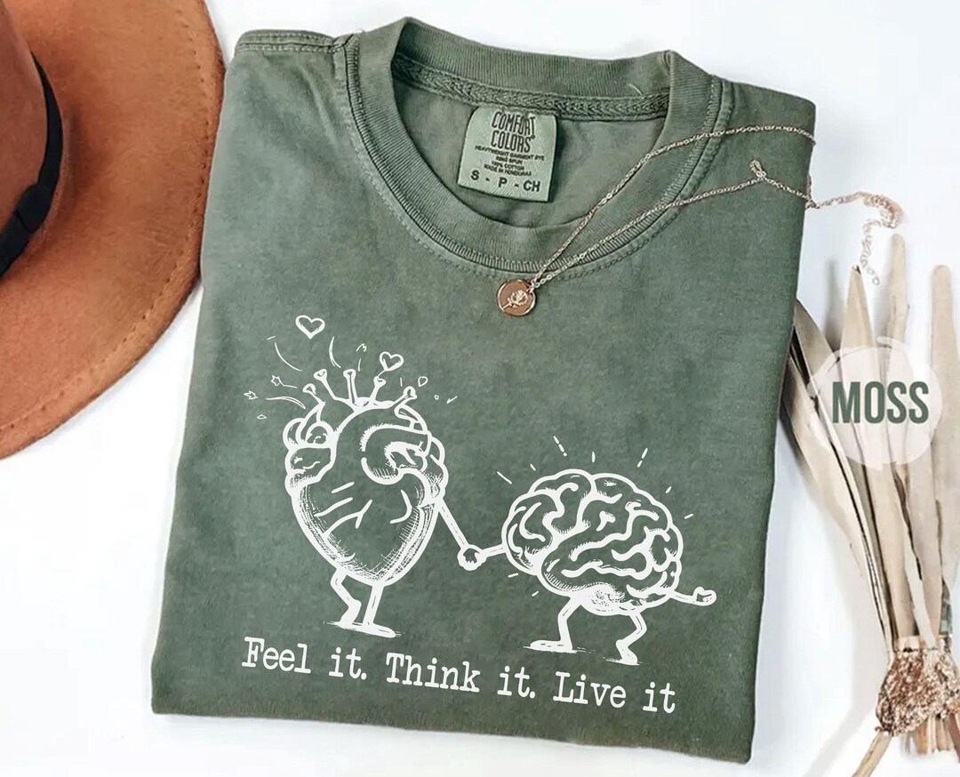 Mental Health Awareness Shirt, Heart and Brain T-shirt, Feel Think Live ...