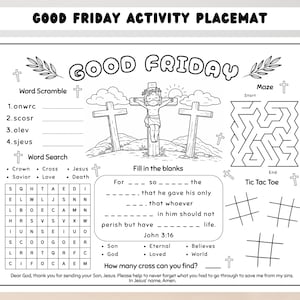 May include: Black and white Good Friday activity placemat with word puzzles, a maze, and a tic-tac-toe game. The placemat features the text "Good Friday" and an illustration of Jesus on the cross.