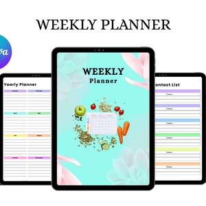 May include: A digital weekly planner displayed on a tablet, featuring a turquoise background with a calendar, fruits, and vegetables. The text "WEEKLY PLANNER" is at the top. Additional tablets show yearly planners, contact lists, and password trackers. The Canva logo is in the upper left.
