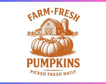Può includere: Un file di download digitale con un design a tema autunnale. L'immagine include il testo "FARM FRESH PUMPKINS PICKED FRESH DAILY" sopra una grafica di zucche, un fienile e un silo. È presente anche il testo "TRENDY SUBLIMATION DESIGN".